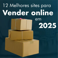 Imagem principal do artigo 12 Melhores Sites para Vender Produtos Online em 2025